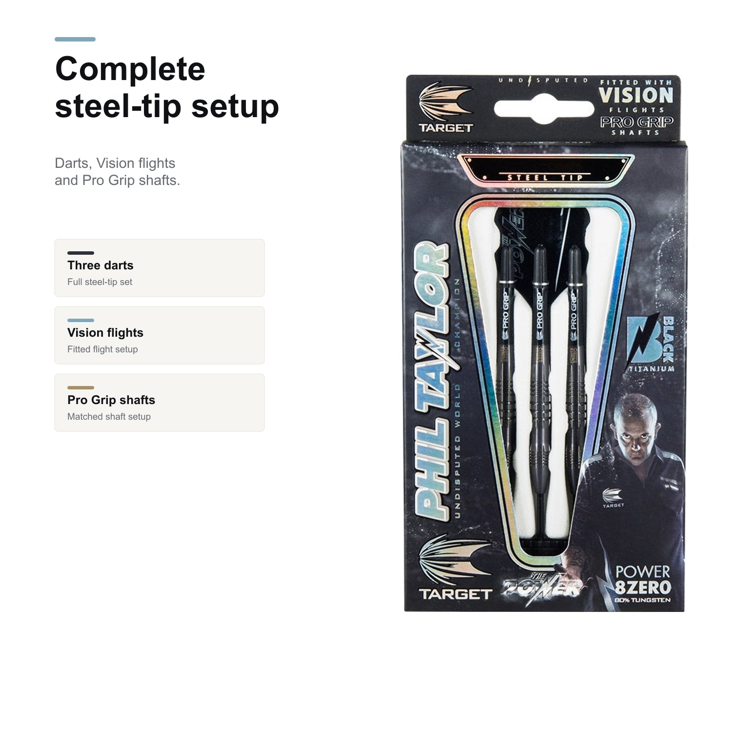 Target Power Taylor 8Zero Black B complete steel tip setup