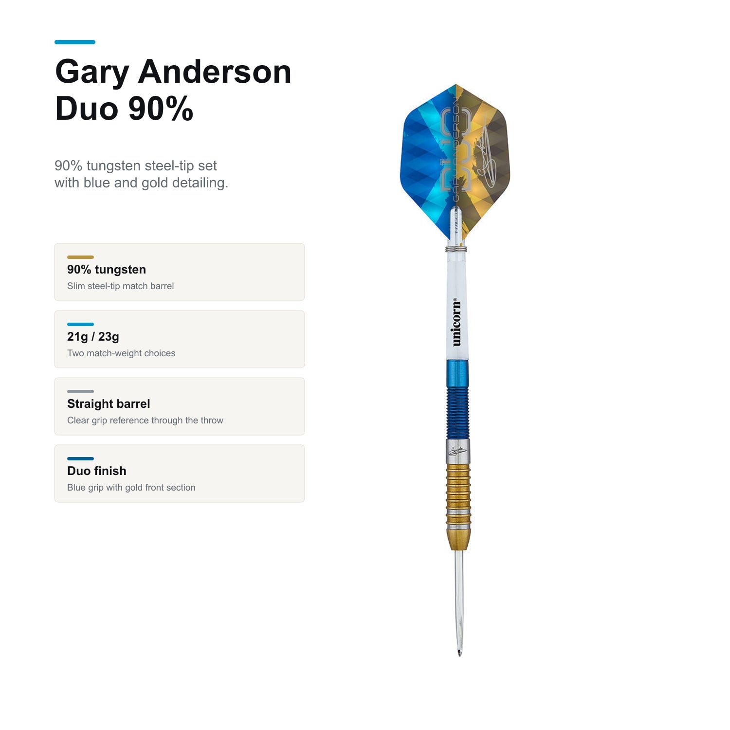 Unicorn Gary Anderson Duo 90% tungsten profile image