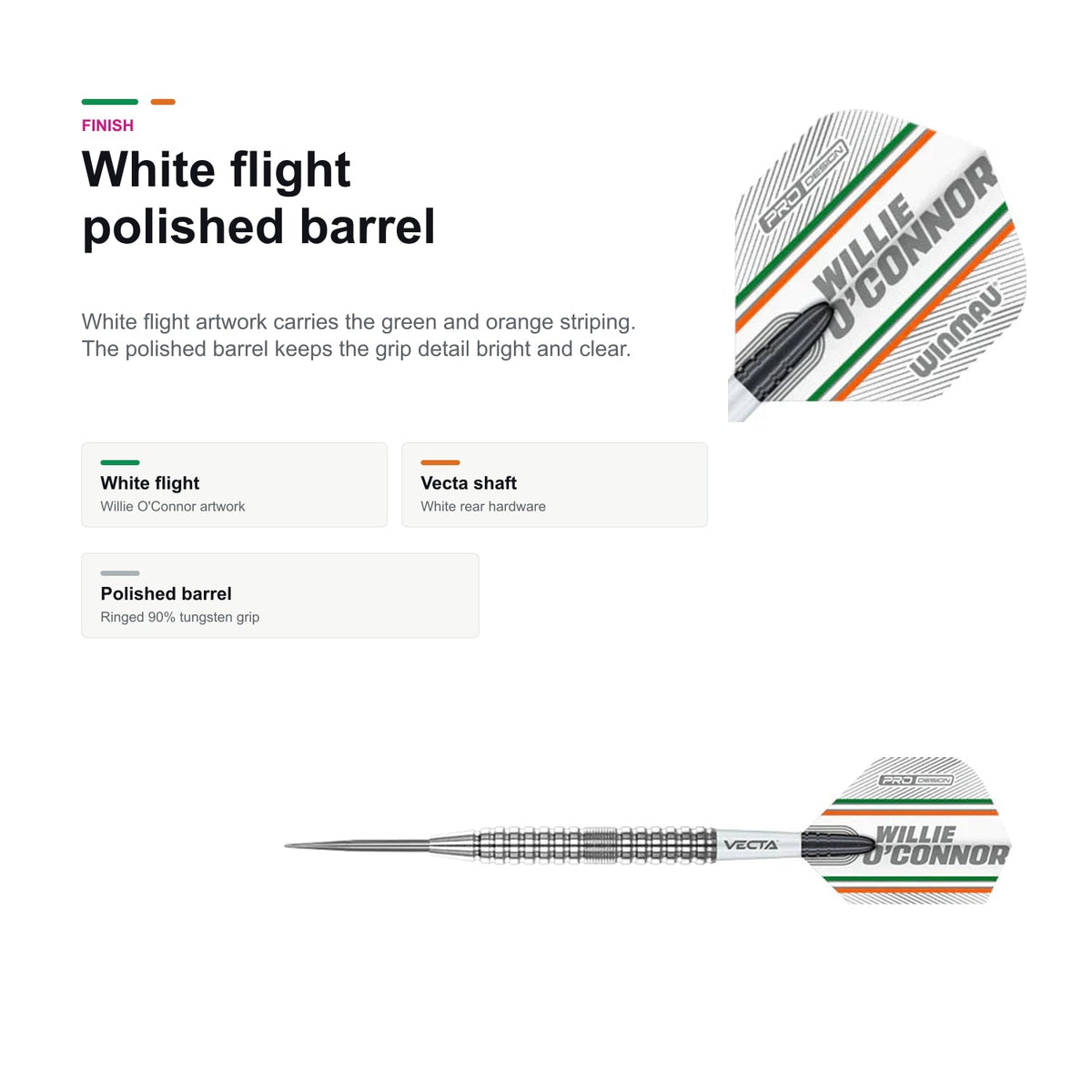 Winmau Willie O'Connor 90% white flight polished finish